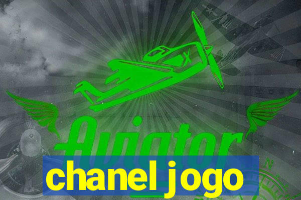 chanel jogo